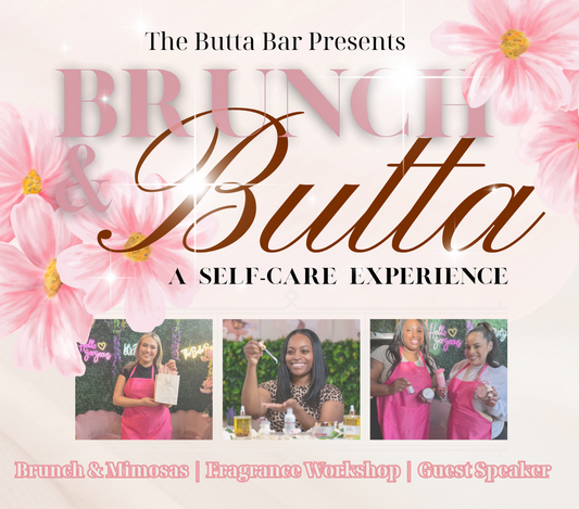 Brunch & Butta – A Self-Care Experience