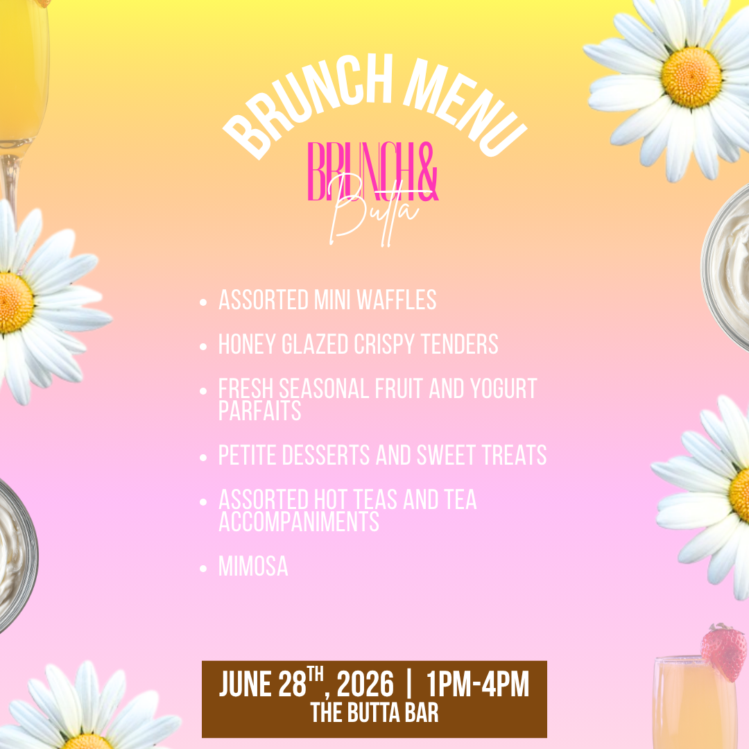 Brunch & Butta: Sunday Brunch