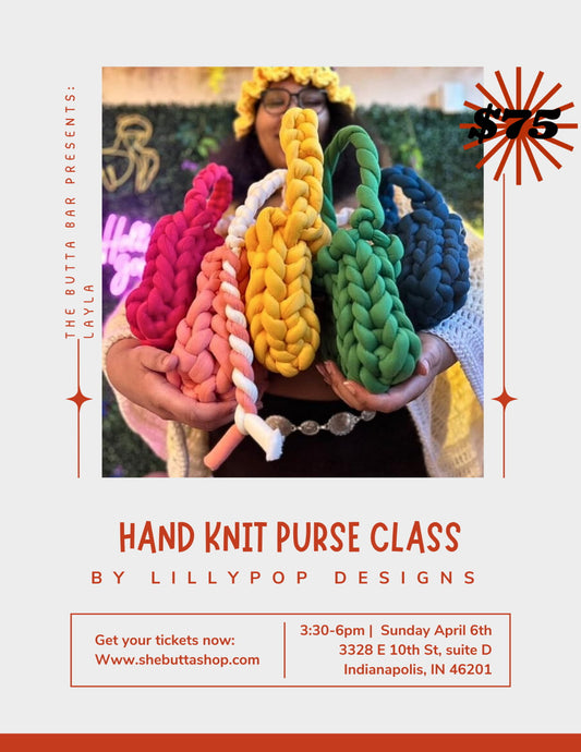 Self-Care Sunday Hand Knit Purse Class