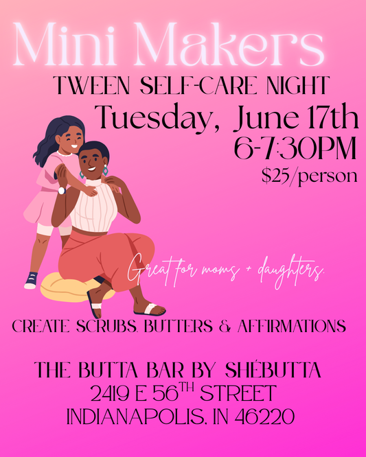 Mini Makers: Tween Self-Care Night
