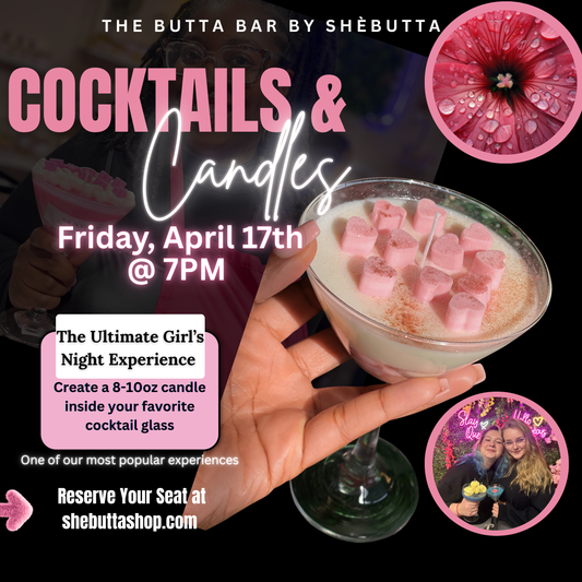 Cocktails & Candles — The Ultimate Girl’s Night Experience