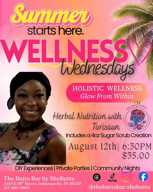 Summer Wellness Wednesday: Herbal Nutrition & DIY Sugar Scrub